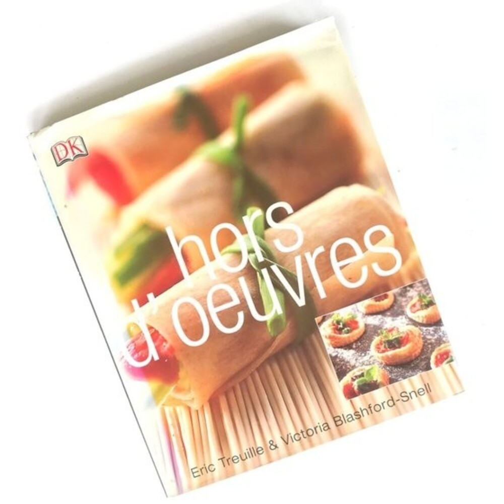 Hors ’doeuvres Cookbook by Eric Treuille and Victoria Blashford - Snell